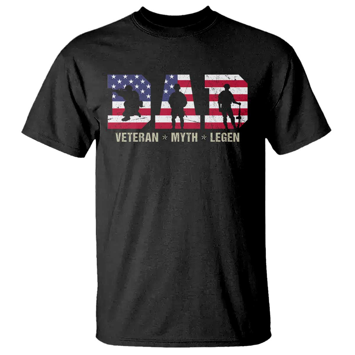 Veteran Dad The Myth Legend T Shirt Cool Father's Day Military Gifts 4th of July TS14 Black Print Your Wear