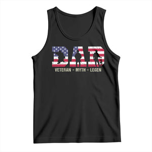 Veteran Dad The Myth Legend Tank Top Cool Father's Day Military Gifts 4th of July TS14 Black Print Your Wear