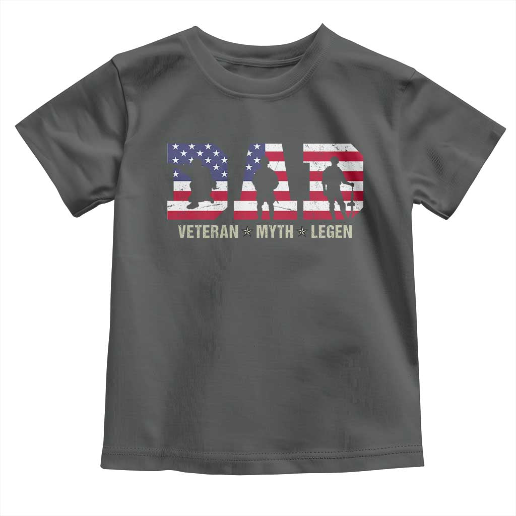 Veteran Dad The Myth Legend Toddler T Shirt Cool Father's Day Military Gifts 4th of July TS14 Dark Heather Print Your Wear