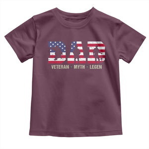 Veteran Dad The Myth Legend Toddler T Shirt Cool Father's Day Military Gifts 4th of July TS14 Maroon Print Your Wear