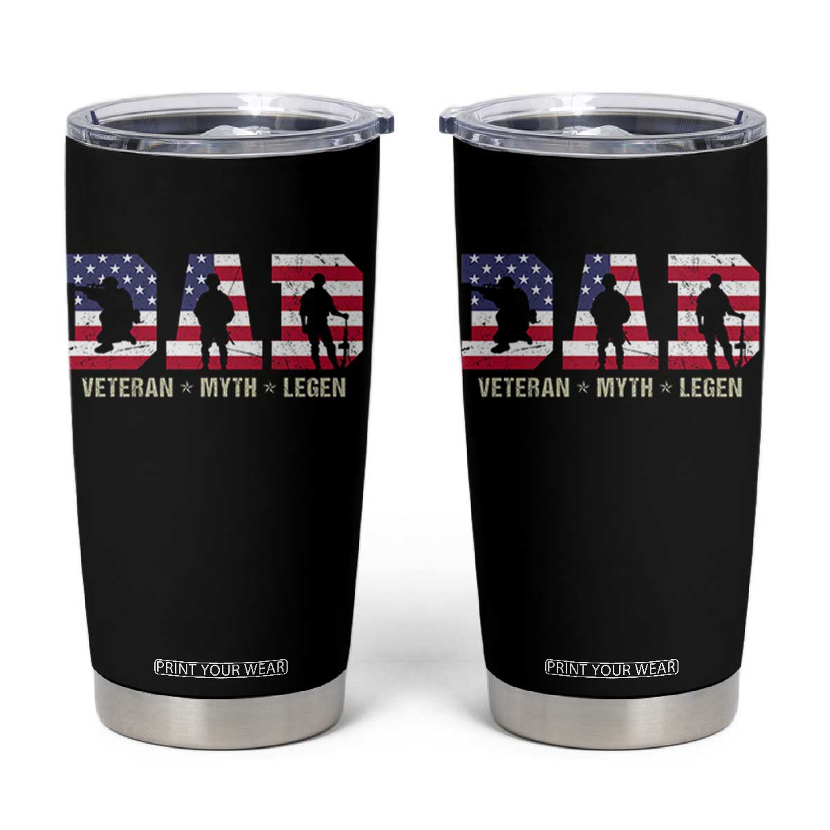 Veteran Dad The Myth Legend Tumbler Cup Cool Father's Day Military Gifts 4th of July TS14 Black Print Your Wear