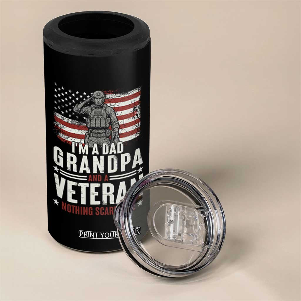 I'm A Dad Grandpa and Veteran Nothing Scares Me 4 in 1 Can Cooler Tumbler Funny Veteran Dad Grandpa Humor
