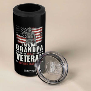 I'm A Dad Grandpa and Veteran Nothing Scares Me 4 in 1 Can Cooler Tumbler Funny Veteran Dad Grandpa Humor
