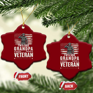 I'm A Dad Grandpa and Veteran Nothing Scares Me Ceramic Ornament Funny Veteran Dad Grandpa Humor