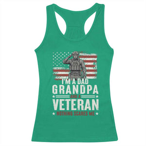I'm A Dad Grandpa and Veteran Nothing Scares Me Racerback Tank Top Funny Veteran Dad Grandpa Humor