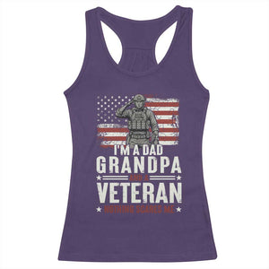 I'm A Dad Grandpa and Veteran Nothing Scares Me Racerback Tank Top Funny Veteran Dad Grandpa Humor
