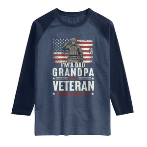 I'm A Dad Grandpa and Veteran Nothing Scares Me Raglan Shirt Funny Veteran Dad Grandpa Humor