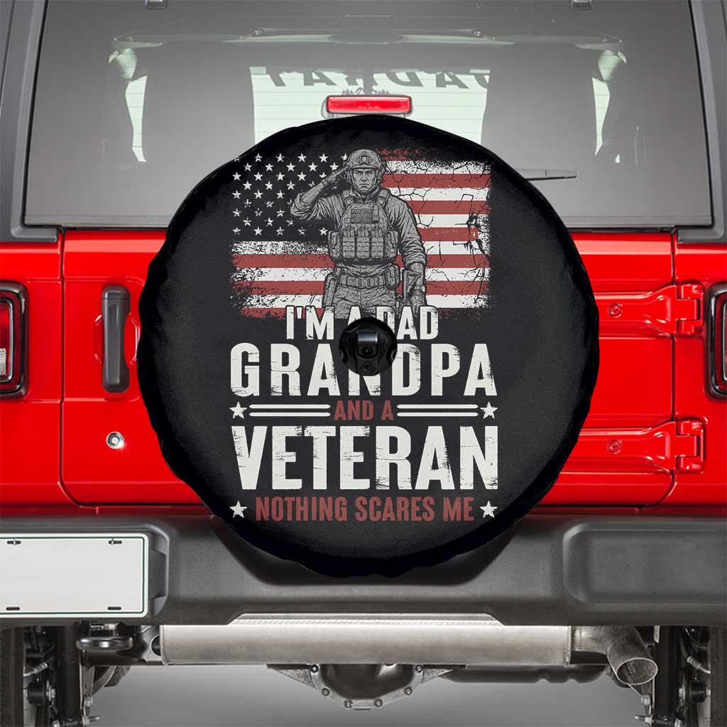 I'm A Dad Grandpa and Veteran Nothing Scares Me Spare Tire Cover Funny Veteran Dad Grandpa Humor