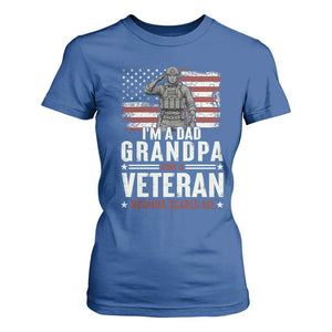 I'm A Dad Grandpa and Veteran Nothing Scares Me T Shirt For Women Funny Veteran Dad Grandpa Humor