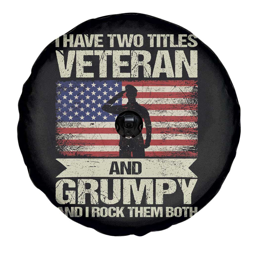 I Have Two Titles Veteran and Grumpy Spare Tire Cover Funny Veteran Dad Grandpa Humor