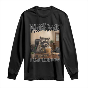 Funny Raccoon School Principal Long Sleeve Shirt Welcom Back To School TS14 Black Print Your Wear