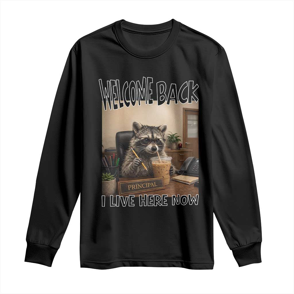Funny Raccoon School Principal Long Sleeve Shirt Welcom Back To School TS14 Black Print Your Wear