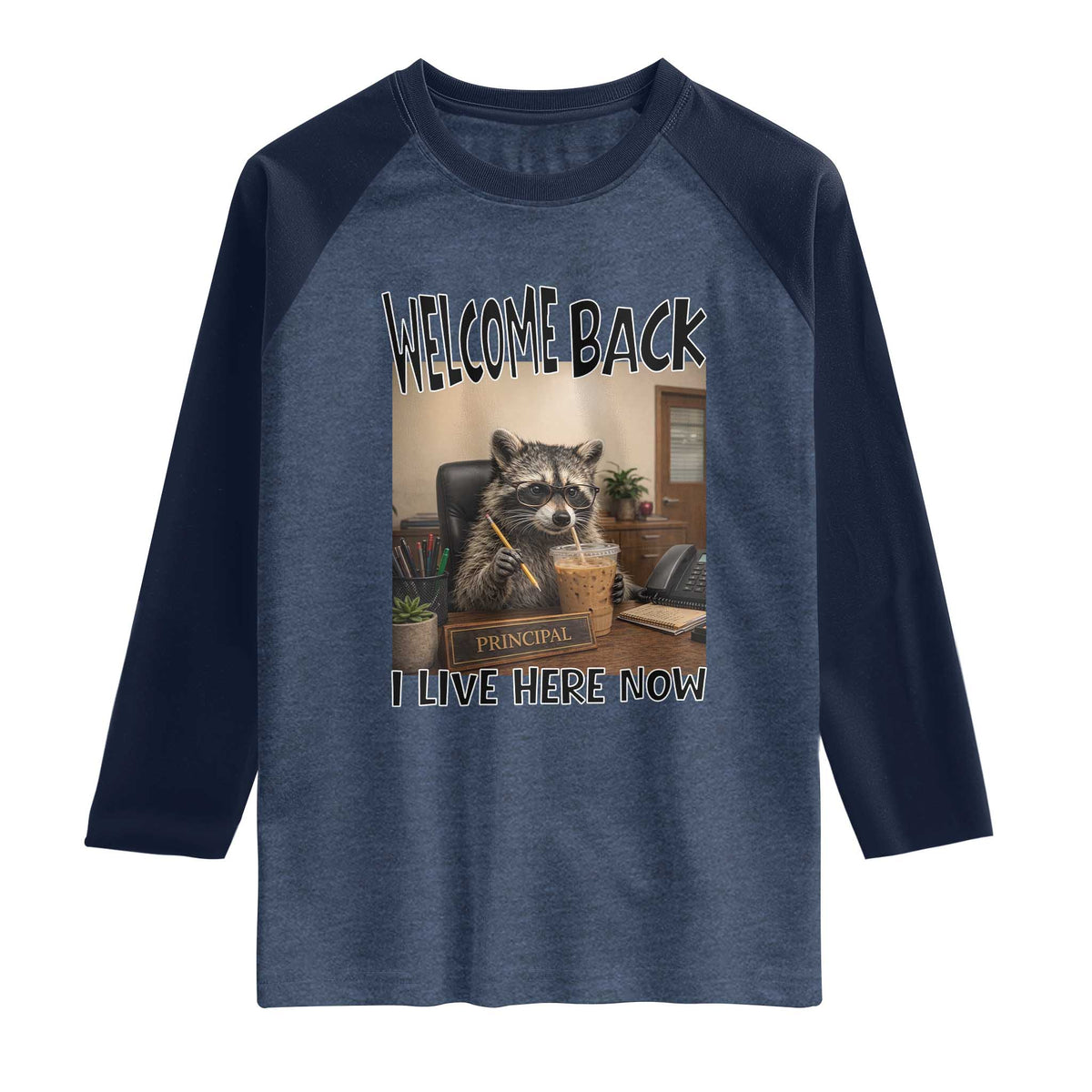 Funny Raccoon School Principal Raglan Shirt Welcom Back To School TS14 Heather Denim Navy Print Your Wear