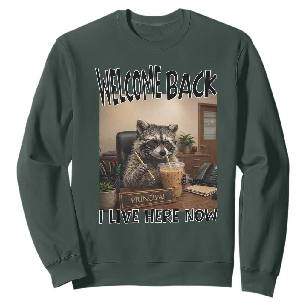 Funny Raccoon School Principal Sweatshirt Welcom Back To School TS14 Dark Forest Green Print Your Wear