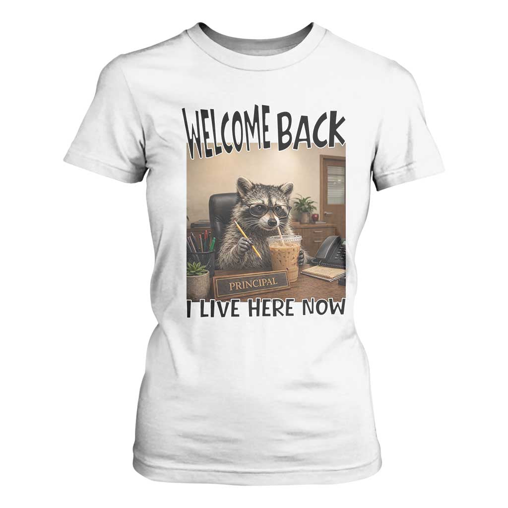 Funny Raccoon School Principal T Shirt For Women Welcom Back To School TS14 White Print Your Wear