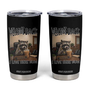 Funny Raccoon School Principal Tumbler Cup Welcom Back To School TS14 Black Print Your Wear