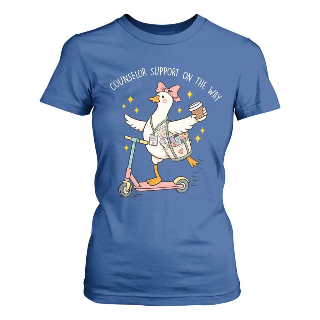 Counselor Support On The Way T Shirt For Women Silly Goose School Counselor TS14 Royal Blue Print Your Wear