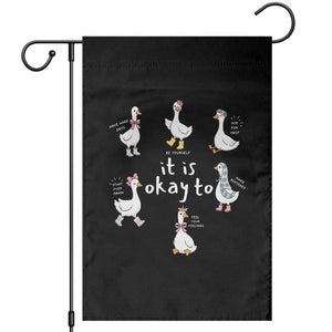 Silly Goose It is Okay to Mental Health Garden Flag Counselor Special Education TS14 Black Print Your Wear