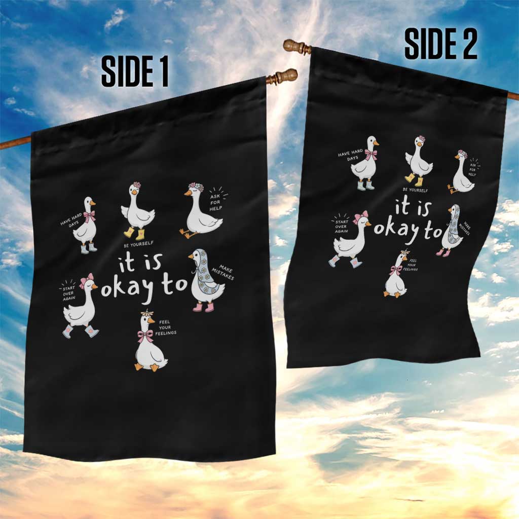 Silly Goose It is Okay to Mental Health Garden Flag Counselor Special Education TS14 Print Your Wear