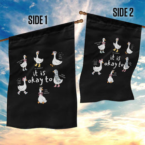 Silly Goose It is Okay to Mental Health Garden Flag Counselor Special Education TS14 Print Your Wear