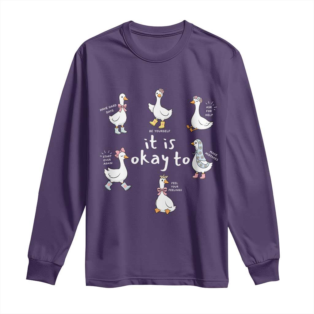 Silly Goose It is Okay to Mental Health Long Sleeve Shirt Counselor Special Education TS14 Purple Print Your Wear