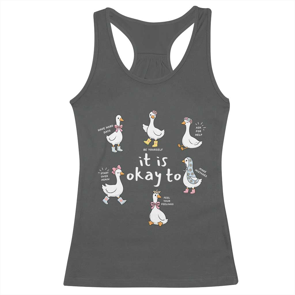 Silly Goose It is Okay to Mental Health Racerback Tank Top Counselor Special Education TS14 Dark Heather Print Your Wear
