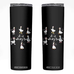 Silly Goose It is Okay to Mental Health Skinny Tumbler Counselor Special Education TS14 Black Print Your Wear