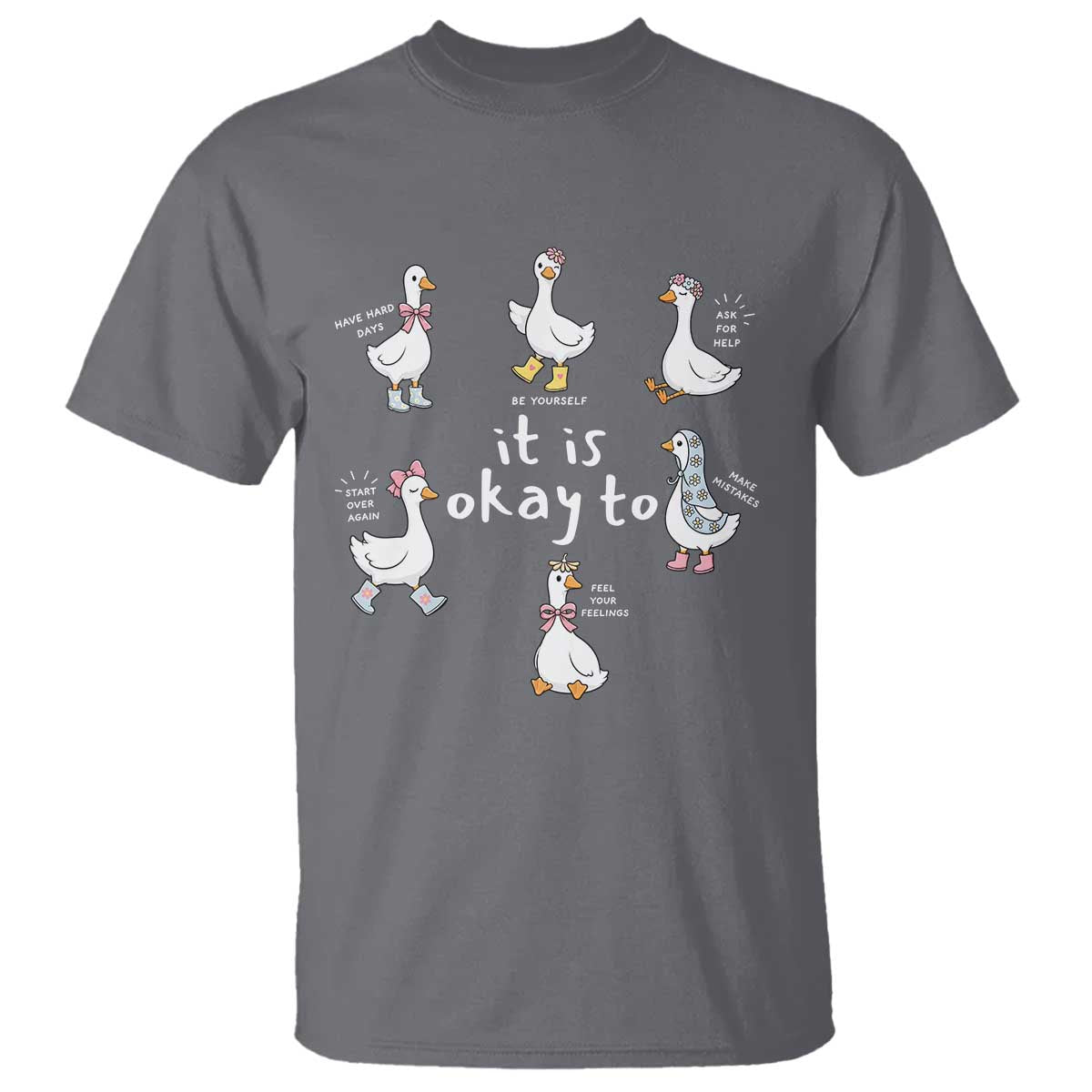Silly Goose It is Okay to Mental Health T Shirt Counselor Special Education TS14 Charcoal Print Your Wear