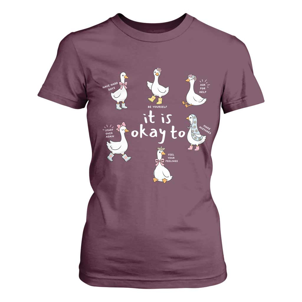 Silly Goose It is Okay to Mental Health T Shirt For Women Counselor Special Education TS14 Maroon Print Your Wear