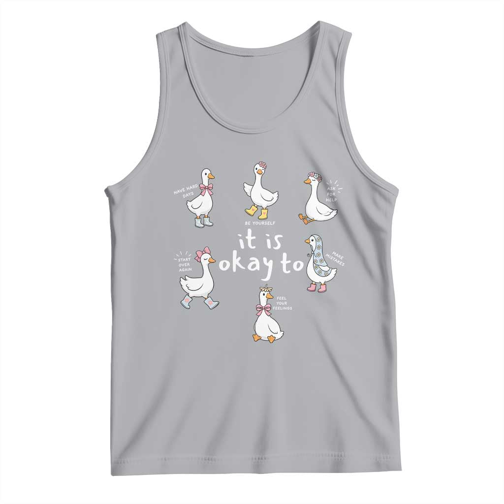 Silly Goose It is Okay to Mental Health Tank Top Counselor Special Education TS14 Athletic Heather Print Your Wear