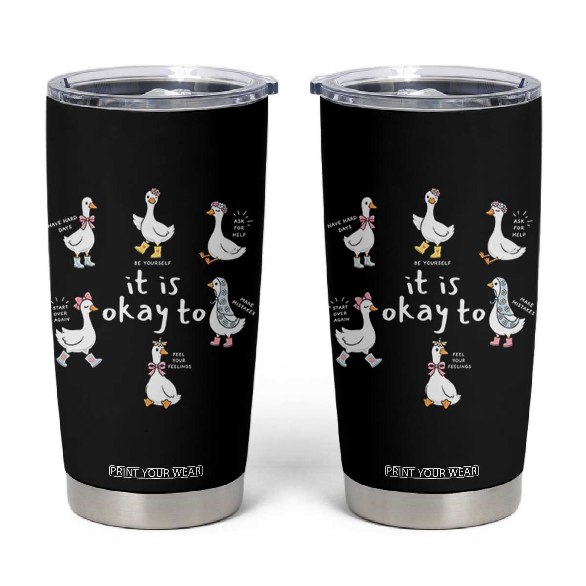 Silly Goose It is Okay to Mental Health Tumbler Cup Counselor Special Education TS14 Black Print Your Wear