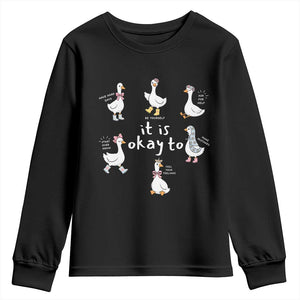 Silly Goose It is Okay to Mental Health Youth Sweatshirt Counselor Special Education TS14 Black Print Your Wear