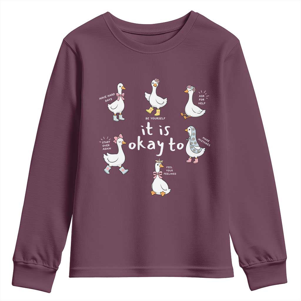 Silly Goose It is Okay to Mental Health Youth Sweatshirt Counselor Special Education TS14 Maroon Print Your Wear