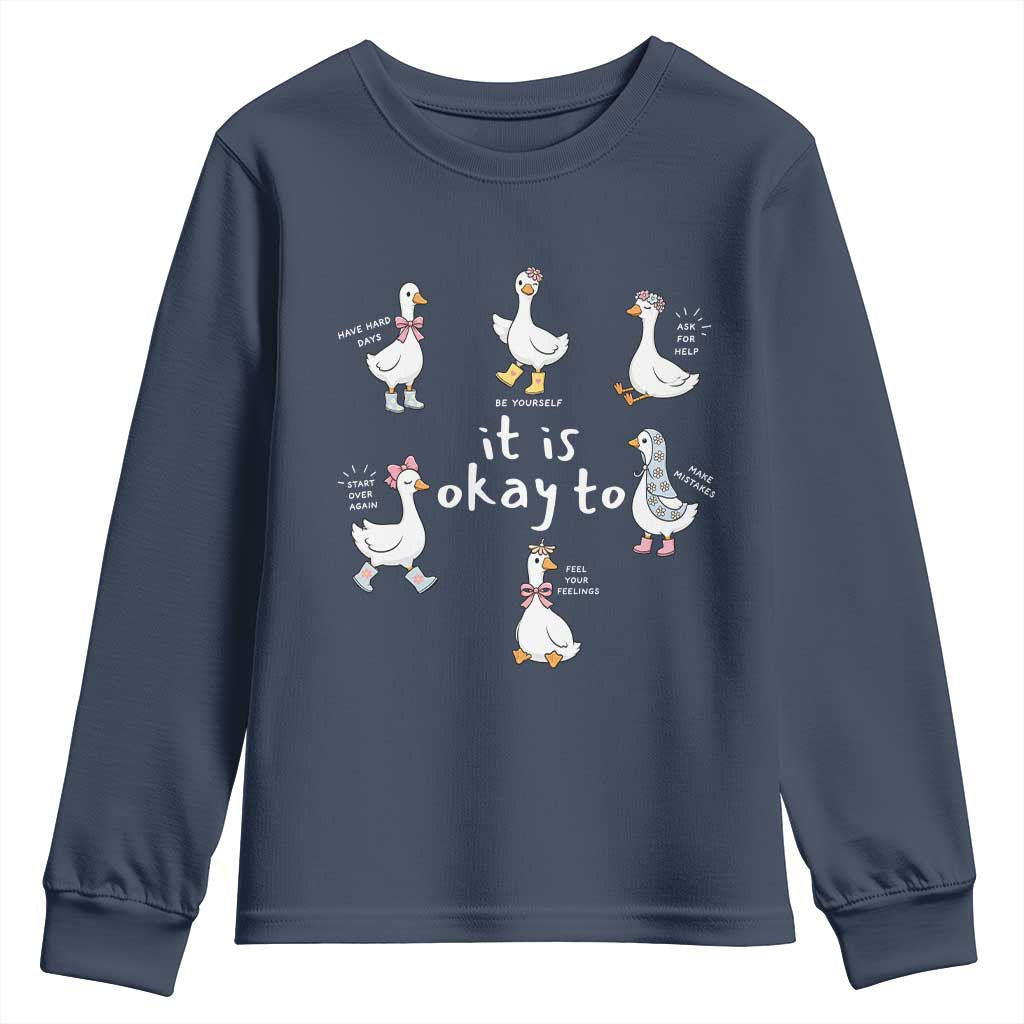 Silly Goose It is Okay to Mental Health Youth Sweatshirt Counselor Special Education TS14 Navy Print Your Wear