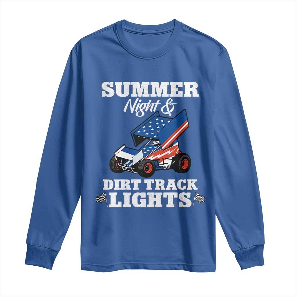 Sprint Car Racing Long Sleeve Shirt Summer Nights And Dirt Track Lights TS14 Royal Blue Print Your Wear