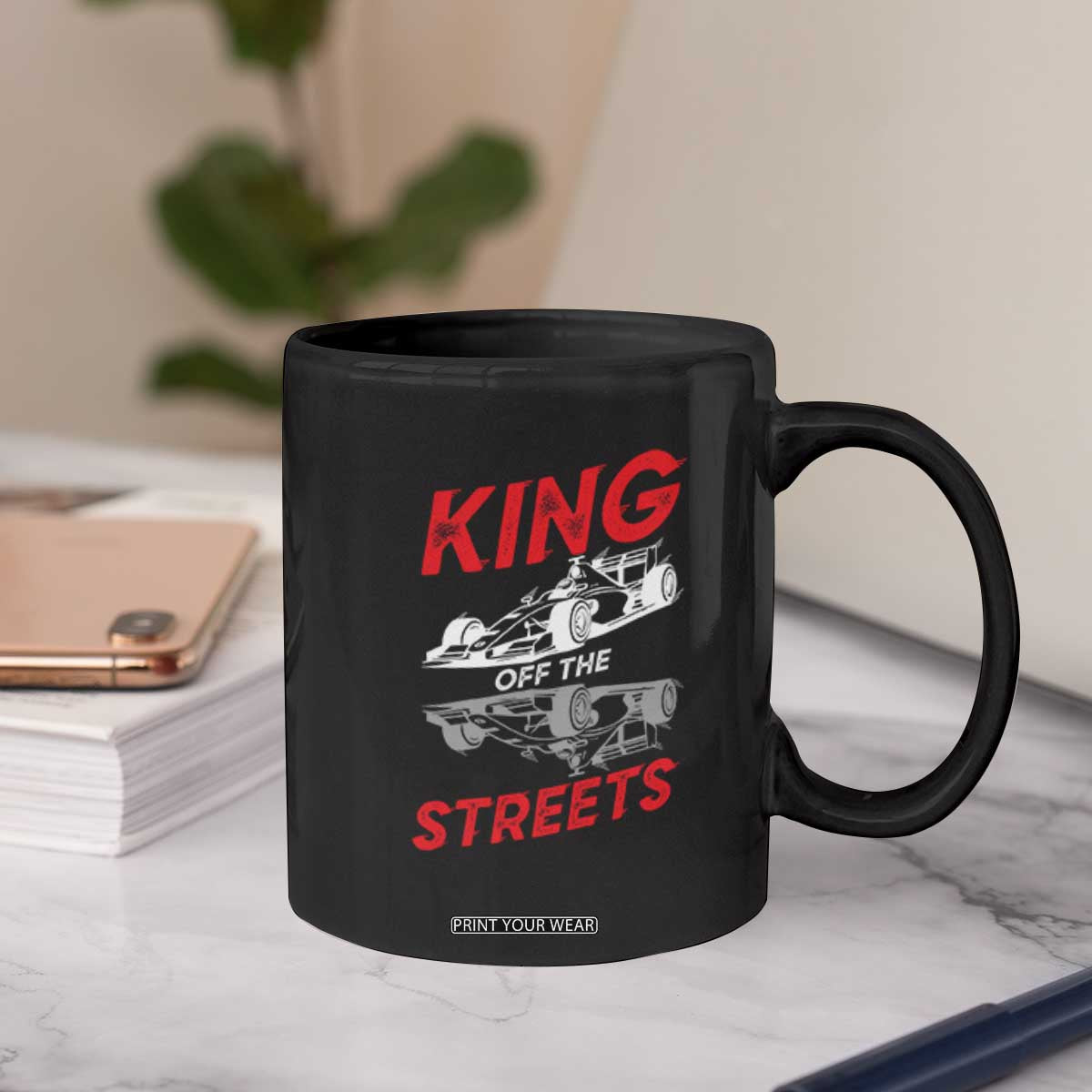 Racing Car Coffee Mug King Of The Streets TS14 Print Your Wear