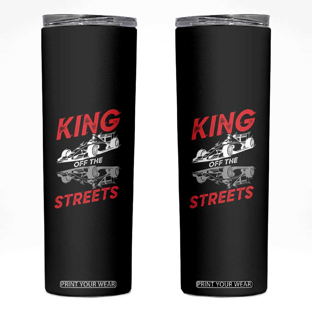 Racing Car Skinny Tumbler King Of The Streets TS14 Black Print Your Wear