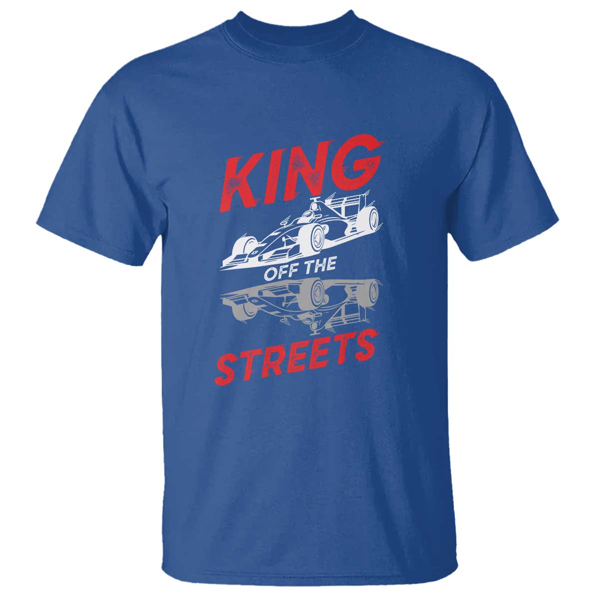 Racing Car T Shirt King Of The Streets TS14 Royal Blue Print Your Wear