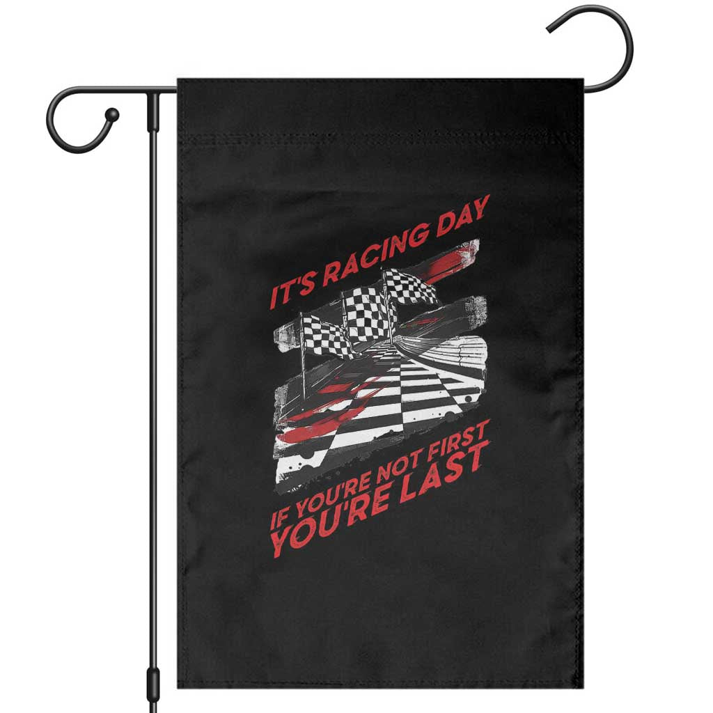 Funny Racing Car Flag Garden Flag It Is Racing Day TS14 Black Print Your Wear