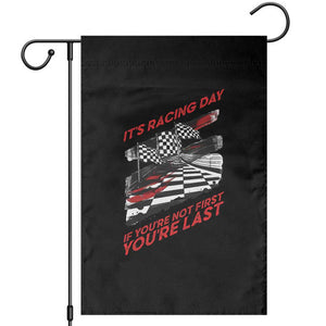Funny Racing Car Flag Garden Flag It Is Racing Day TS14 Black Print Your Wear