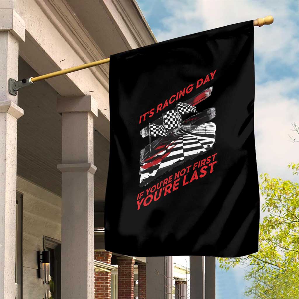 Funny Racing Car Flag Garden Flag It Is Racing Day TS14 Print Your Wear