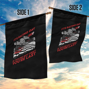 Funny Racing Car Flag Garden Flag It Is Racing Day TS14 Print Your Wear