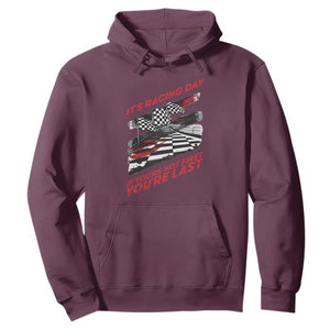 Funny Racing Car Flag Hoodie It Is Racing Day TS14 Maroon Print Your Wear