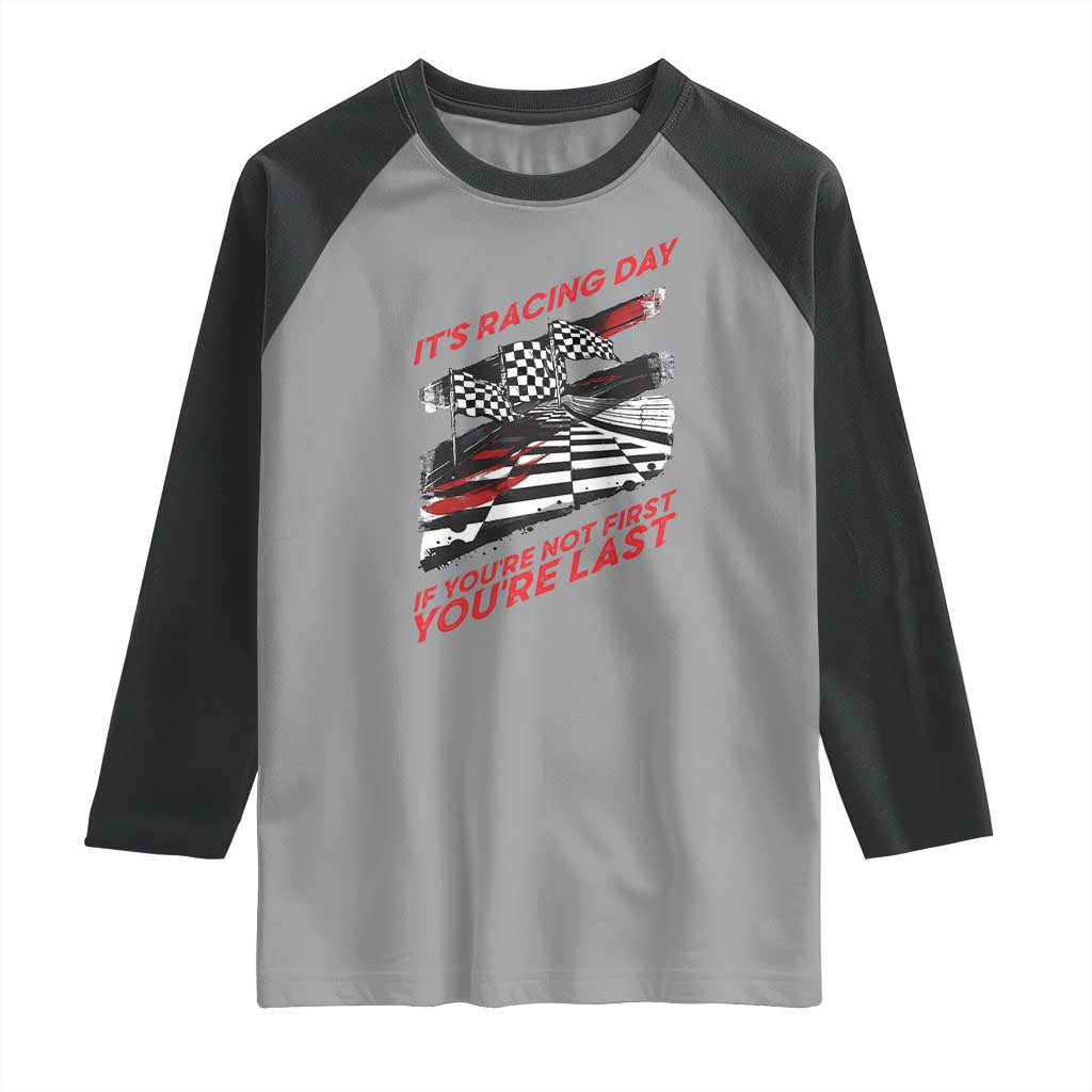 Funny Racing Car Flag Raglan Shirt It Is Racing Day TS14 Sport Gray Black Print Your Wear