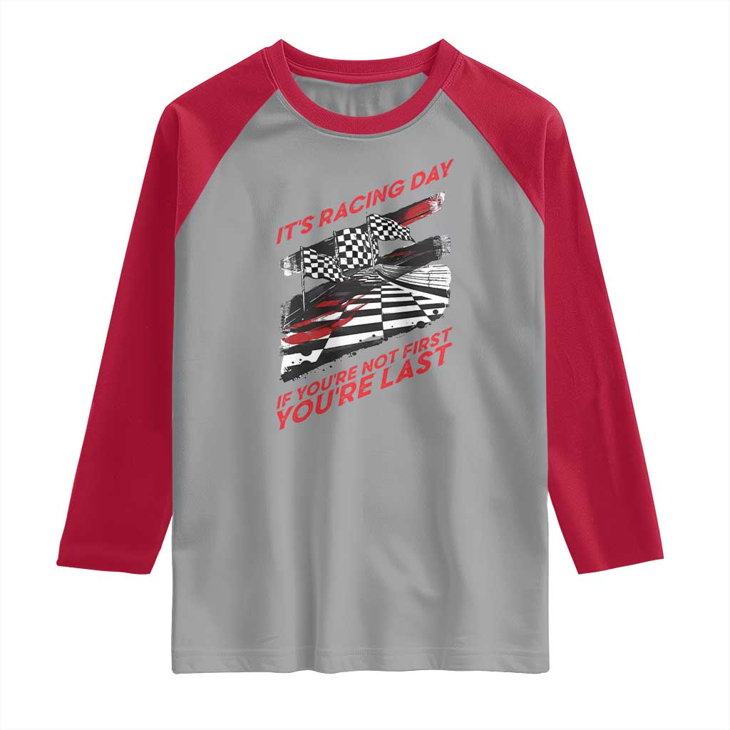 Funny Racing Car Flag Raglan Shirt It Is Racing Day TS14 Sport Gray Red Print Your Wear