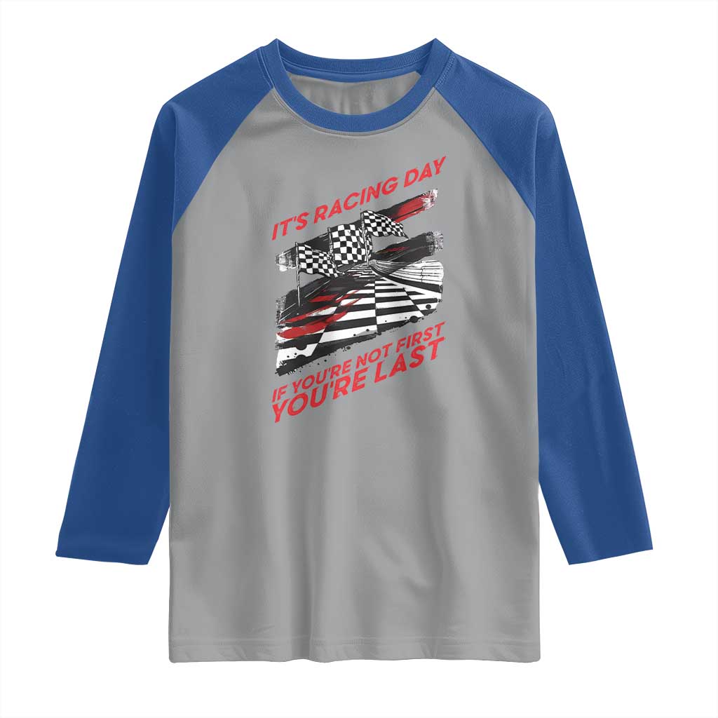 Funny Racing Car Flag Raglan Shirt It Is Racing Day TS14 Sport Gray Royal Print Your Wear