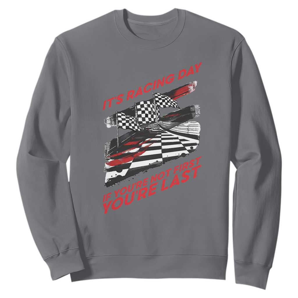 Funny Racing Car Flag Sweatshirt It Is Racing Day TS14 Charcoal Print Your Wear