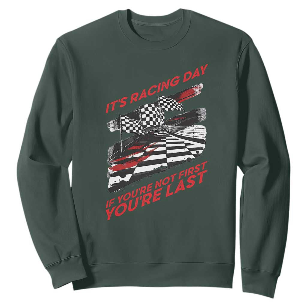 Funny Racing Car Flag Sweatshirt It Is Racing Day TS14 Dark Forest Green Print Your Wear