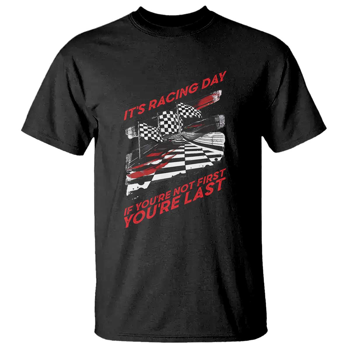 Funny Racing Car Flag T Shirt It Is Racing Day TS14 Black Print Your Wear
