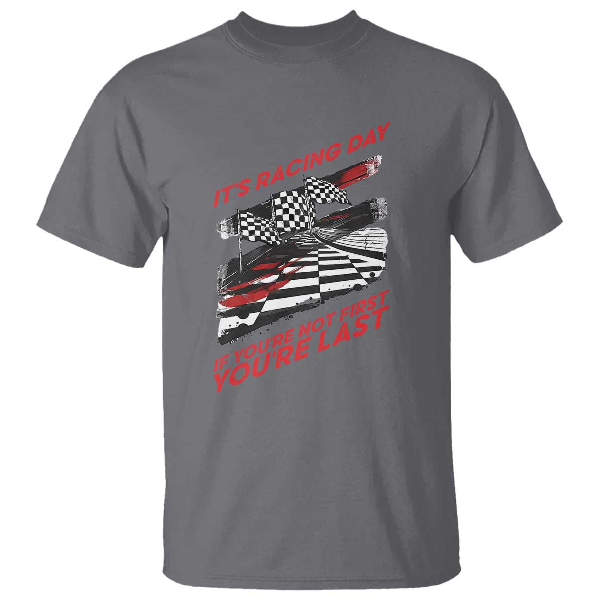 Funny Racing Car Flag T Shirt It Is Racing Day TS14 Charcoal Print Your Wear